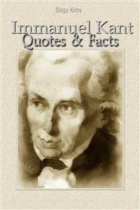 Immanuel Kant: Quotes & Facts (eBook, ePUB) - Kirov, Blago