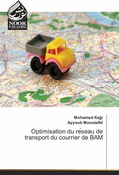 Optimisation du re¿seau de transport du courrier de BAM - Kajji, Mohamed;Moustafid, Ayyoub