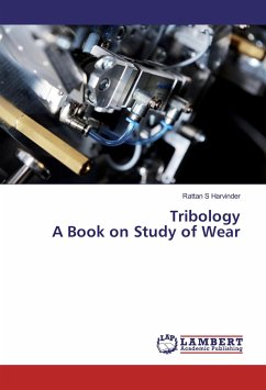 Tribology A Book on Study of Wear - S Harvinder, Rattan
