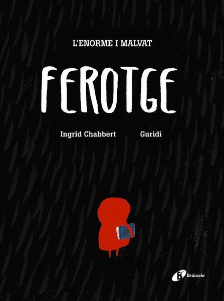 L ENORME I MALVAT FEROTGE