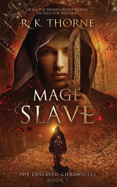 Mage Slave - Thorne, R. K.