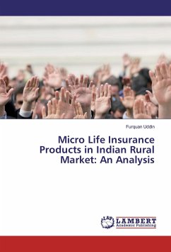 Micro Life Insurance Products in Indian Rural Market: An Analysis - Uddin, Furquan