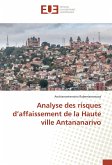 Analyse des risques d¿affaissement de la Haute ville Antananarivo