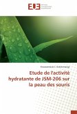 Etude de l'activité hydratante de JSM-206 sur la peau des souris