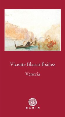 Venecia - Blasco Ibáñez, Vicente