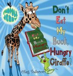 Tadpole Jerry &quote;Don't Eat My Book, Hungry Giraffe!&quote;
