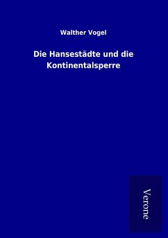 Die Hansestädte und die Kontinentalsperre