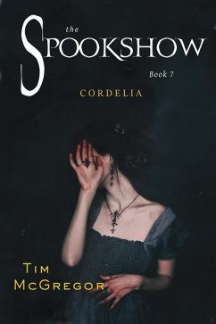 Cover Spookshow 7: Cordelia (eBook, ePUB)