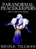 THE PARANORMAL PEACEKEEPERS: Complete Box Set (eBook, ePUB)