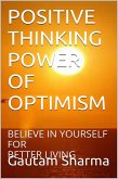 POSITIVE THINKING POWER OF OPTIMISM (Empowerment Series) (eBook, ePUB)