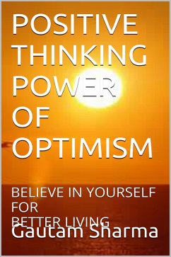 Cover POSITIVE THINKING POWER OF OPTIMISM (Empowerment Series) (eBook, ePUB)