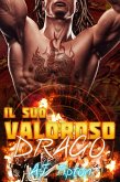 Il suo valoroso drago (Il suo drago motociclista, #1) (eBook, ePUB)