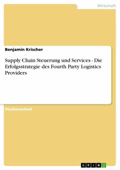 Supply Chain Steuerung und Services - Die Erfolgsstrategie des Fourth Party Logistics Providers (eBook, PDF)