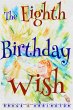 The Eighth Birthday Wish (eBook, ePUB) - Bild 1