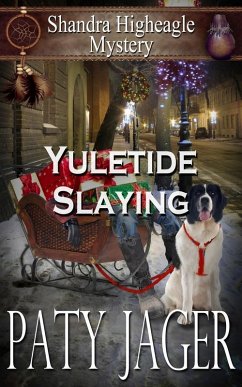 Yuletide Slaying (Shandra Higheagle Mystery, #7) (eBook, ePUB) - Jager, Paty