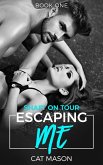 Escaping Me (Shaft on Tour, #1) (eBook, ePUB)