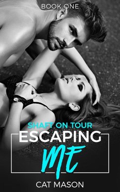 Cover Escaping Me (Shaft on Tour, #1) (eBook, ePUB)