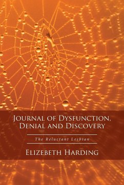 Journal of Dysfunction, Denial and Discovery - Harding, Elizebeth