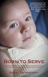 Born to Serve - Bild 1