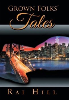 Grown Folks' Tales - Hill, Rai