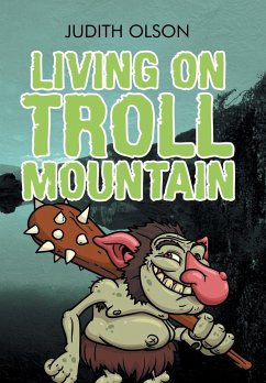 Living on Troll Mountain - Olson, Judith