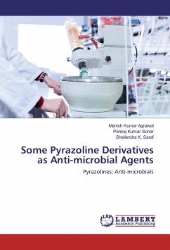 Some Pyrazoline Derivatives as Anti-microbial Agents - Agrawal, Manish Kumar;Sonar, Pankaj Kumar;Saraf, Shailendra K.