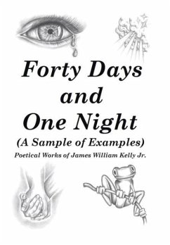 Forty Days and One Night - Kelly Jr., James William