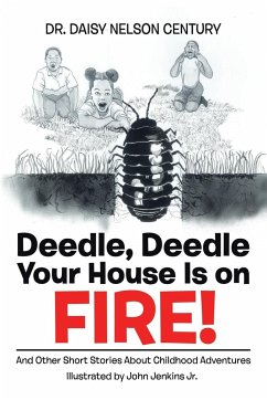 Deedle, Deedle Your House Is on Fire! - Century, Daisy Nelson