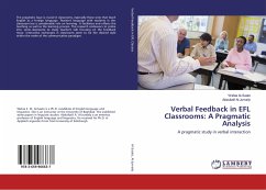 Verbal Feedback in EFL Classrooms: A Pragmatic Analysis