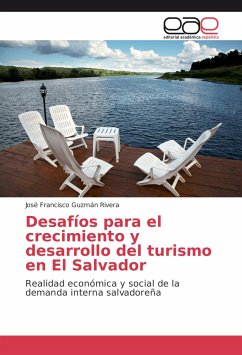 Desafíos para el crecimiento y desarrollo del turismo en El Salvador - Guzmán Rivera, José Francisco