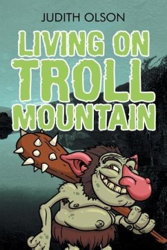 Living on Troll Mountain - Olson, Judith