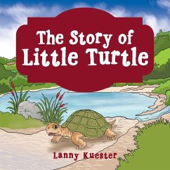 The Story of Little Turtle - Kuester, Lanny