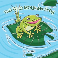 The Wide Mouthed Frog - Scottie