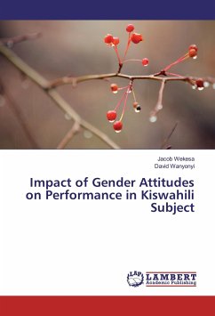 Impact of Gender Attitudes on Performance in Kiswahili Subject