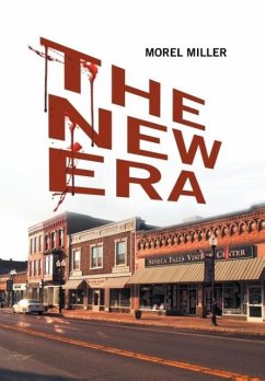 The New Era - Miller, Morel