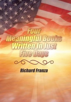 Four Meaningful Books Written In Just Five Days - Franza, Richard