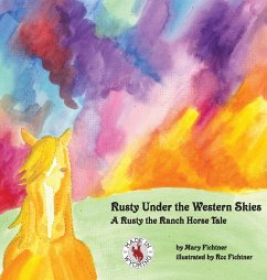 Rusty Under the Western Skies - Fichtner, Mary