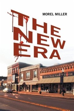 The New Era - Miller, Morel