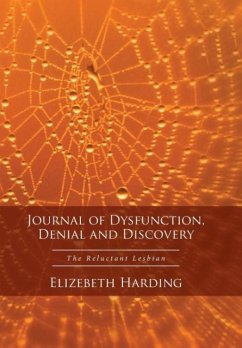 Journal of Dysfunction, Denial and Discovery - Harding, Elizebeth