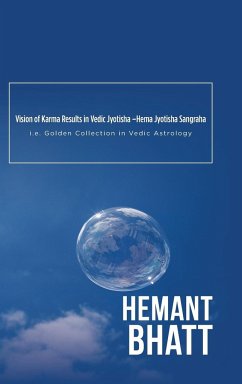 Vision of Karma Results in Vedic Jyotisha -Hema Jyotisha Sangraha - Bhatt, Hemant