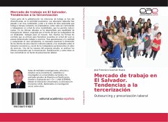 Mercado de trabajo en El Salvador. Tendencias a la tercerización - Guzmán Rivera, José Francisco