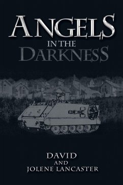Angels in the Darkness - Lancaster, David; Lancaster, Jolene