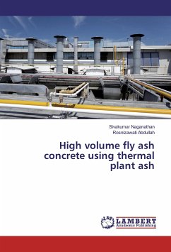 High volume fly ash concrete using thermal plant ash
