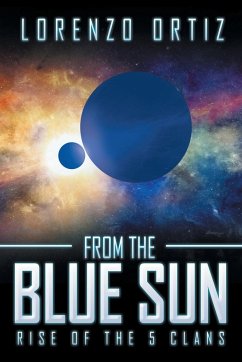 From the Blue Sun - Ortiz, Lorenzo