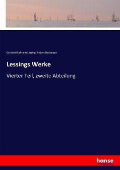 Lessings Werke - Lessing, Gotthold Ephraim;Boxberger, Robert