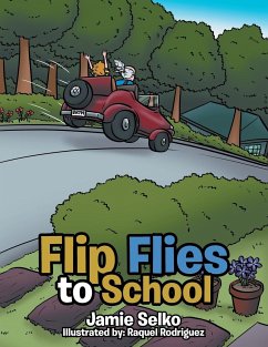 Flip Flies to School - Selko, Jamie