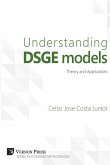 Understanding DSGE models;Theory and Applications