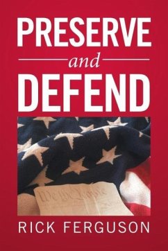 Preserve and Defend - Ferguson, Rick