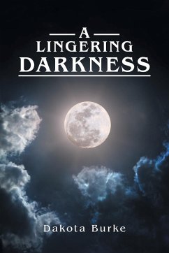 A Lingering Darkness