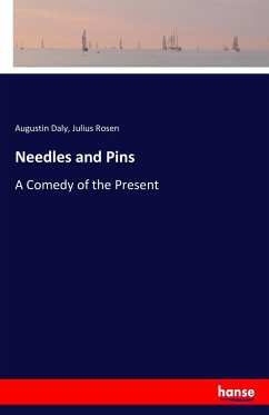 Needles and Pins - Daly, Augustin;Rosen, Julius